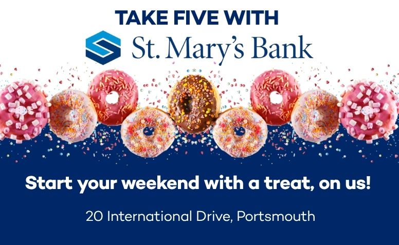 Start your weekend with a treat from St. Mary's Bank at our Portsmouth/Pease Branch